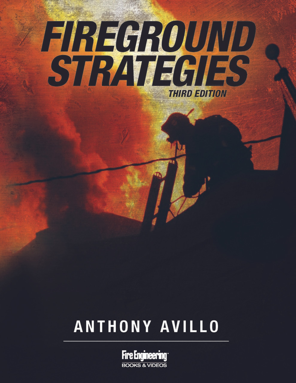 Fireground Strategies, Third Edition